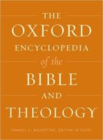 Oxford Encyclopedia of the Bible and Theology
