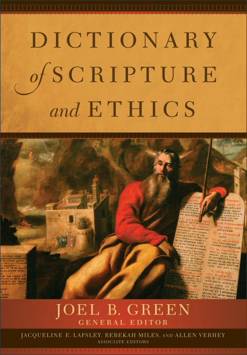 Dictionary of Scripture and Ethics: 